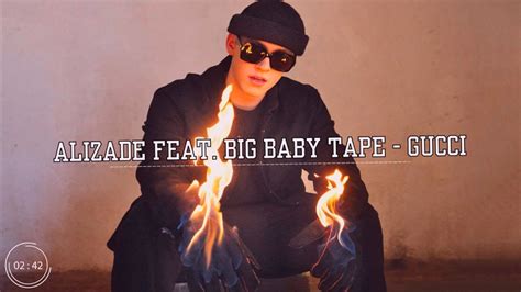 gucci baby tape скачать|ALIZADE, Big Baby Tape .